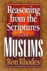Reasoning From Scripture with Muslims **
